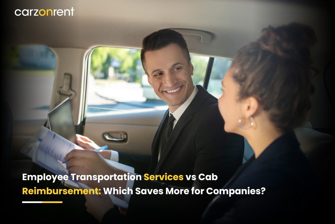 Employee Transportation Services vs Cab Reimbursement: Which Saves More for Companies?