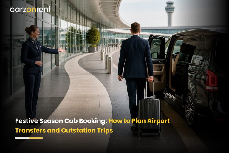 Festive Season Cab Booking: How to Plan Airport Transfers and Outstation Trips